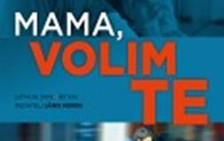 Bunkerova Teenoteka: Mama, volim te