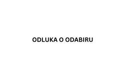 Odluka o odabiru kandidata za radno mjesto domar/dostavljač