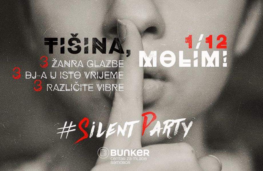 TIŠINA, MOLIM! #silentparty / 1.12.