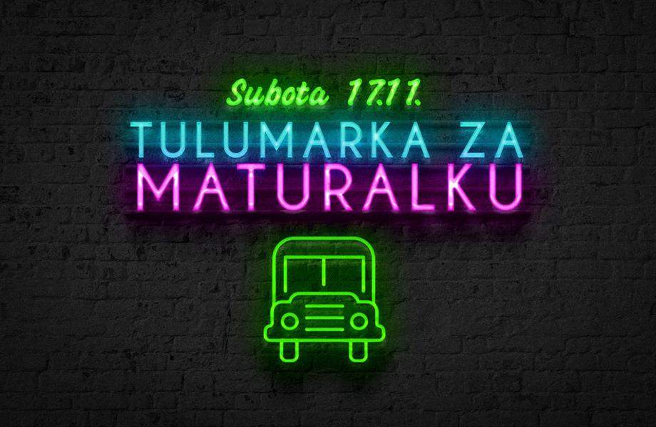 Tulumarka za Maturalku w/ eMBee / 17.11.