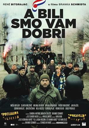 A bili smo vam dobri
