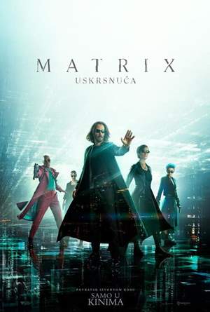 Matrix uskrsnuća, (15+)